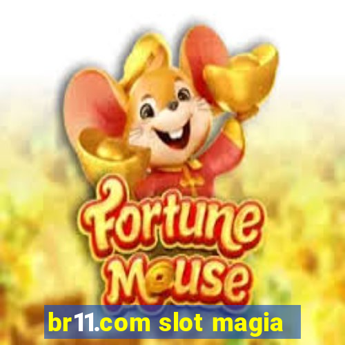 br11.com slot magia